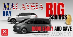 ARACAR Malaysia Day car rental promotion offering up to 20% savings on selected cars from 15–20 September 2026