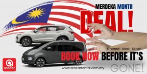 ARACAR Merdeka Month car rental promotion featuring selected car models in Malaysia